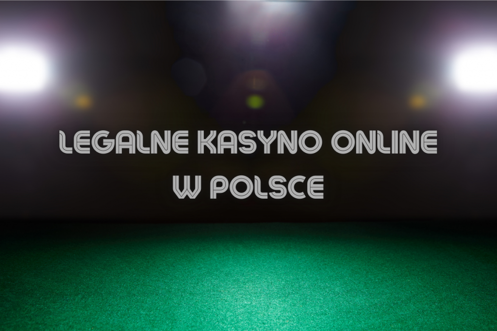 Legalne Kasyno Online